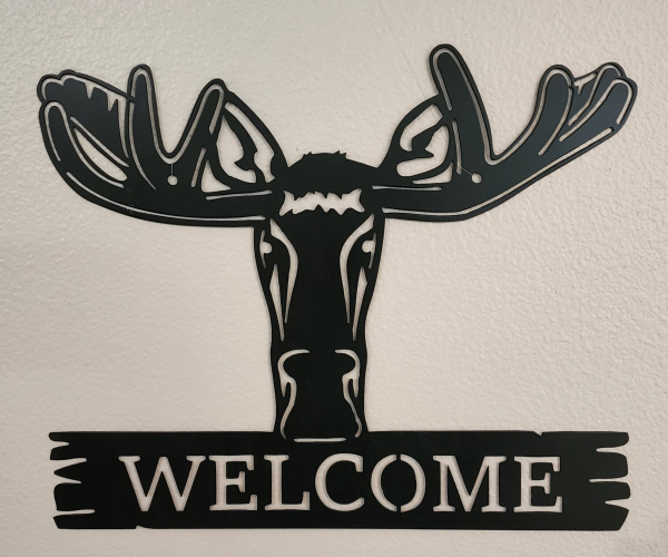 Moose Welcome Sign